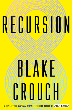RECURSION BY BLAKE CROUCH