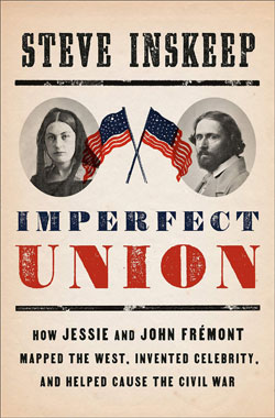 IMPERFECT UNION BY STEVE INSKEEP