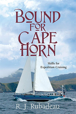 BOUND FOR CAPE HORN BY RJ RUBADEAU